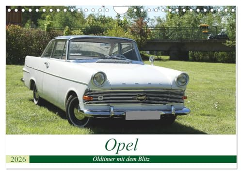 Opel Oldtimer mit dem Blitz (Wandkalender 2026 DIN A4 quer), CALVENDO Monatskalender: Schöne altgediente Opel - Fahrzeuge (CALVENDO Mobilitaet)