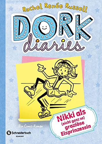 DORK Diaries, Band 4: Nikki als (nicht ganz so) graziöse Eisprinzessin: Nikki als (nicht ganz so) graziöse Eisprinzessin | Lustiger Comic-Roman für alle Teenie-Mädchen ab 10