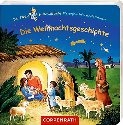 Die Weihnachtsgeschichte (Der kleine Himmelsbote)