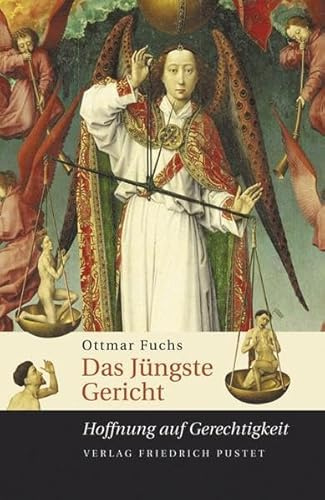 Das Jüngste Gericht: Hoffnung auf Gerechtigkeit