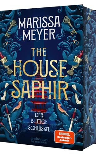 The House Saphir: Der blutige Schlüssel | Das neue Retelling von Märchen-Queen Marissa Meyer! Luxusausgabe mit Farbschnitt und Charakterkarte in der 1. Auflage