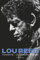 Lou Reed - Transformer: Die exklusive Biografie