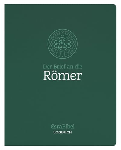 EsraBibel – Logbuch Römerbrief