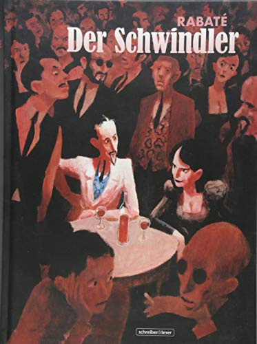 Der Schwindler: Roman eines Revolutionsabenteurers