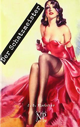 Der Schatzmeister: Kriminalroman (Pulp-Krimis bei Null Papier)