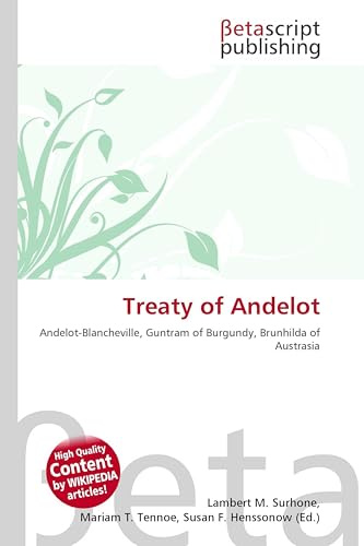 Treaty of Andelot: Andelot-Blancheville, Guntram of Burgundy, Brunhilda of Austrasia
