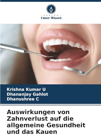 Auswirkungen von Zahnverlust auf die allgemeine Gesundheit und das Kauen: DE
