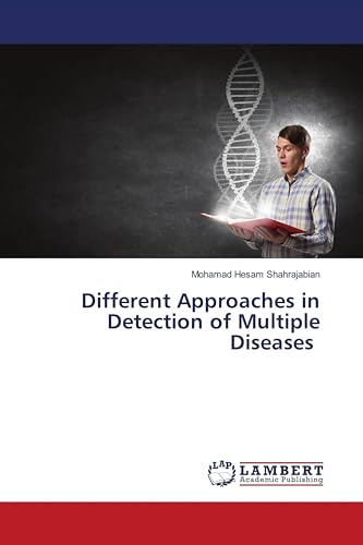 Different Approaches in Detection of Multiple Diseases