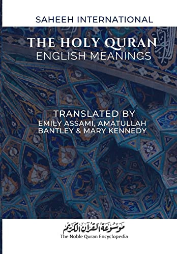 The Holy Quran - English Meanings: Saheeh International