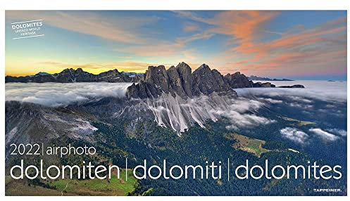 Luftbildkalender Dolomiten 2022: airphoto dolomiten - dolomiti - dolomites