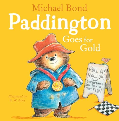 Paddington Goes for Gold: A funny illustrated picture book for children - perfect for sports-crazy Paddington fans!