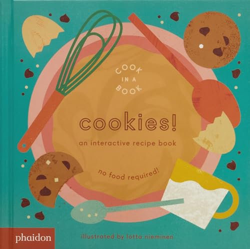 Cookies An interactive Recipe Book (CHILDRENS BOOKS)