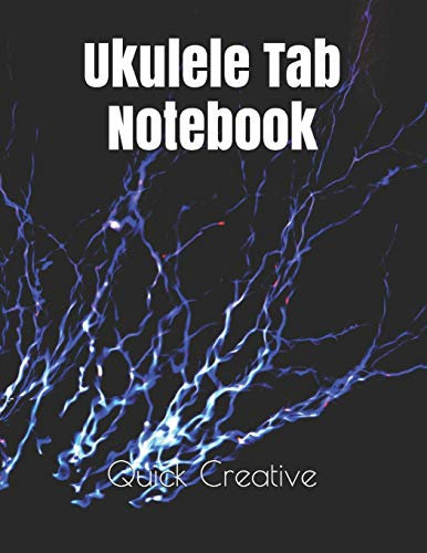 Ukulele Tab Notebook: Blank Sheet Music Notebook 140 Pages of Tablature Notebook Paper for Composing Ukulele Songs and Chords (Blank Tablature Series, Band 1)