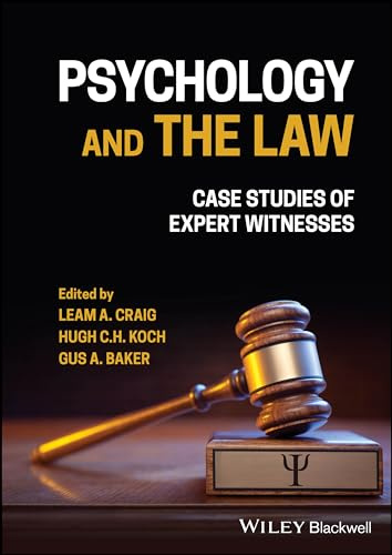Psychology and the Law: Case Studies of Expert Witnesses