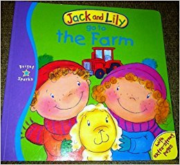 Jack and Lily Go to the Farm (Storytime S.)