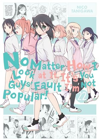 No Matter How I Look at It, It's You Guys' Fault I'm Not Popular!, Vol. 22