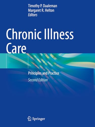 Chronic Illness Care: Principles and Practice