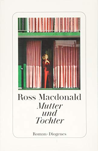 Mutter und Tochter: Roman. Neuübersetzung. Mit einem Nachwort von Donna Leon