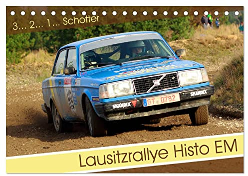 Lausitzrallye Histo EM (Tischkalender 2026 DIN A5 quer), CALVENDO Monatskalender: Historische Rallyeautos der FIA Historic Rallye Championship Serie (CALVENDO Sport)