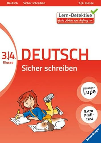 Sicher schreiben (Deutsch 3./4. Klasse) (Lern-Detektive)