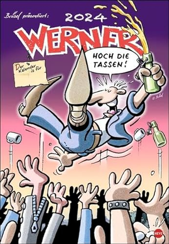 Werner Kalender 2024. Kultiger Posterkalender mit den besten Werner-Cartoons. Wandkalender 2024. Kalender mit lustigen Sprüchen von Werner. 37 x 53,5 cm. Hochformat.