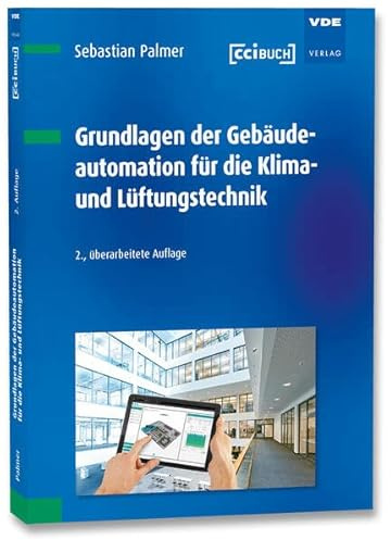 Grundlagen der Gebäudeautomation für die Klima- und Lüftungstechnik