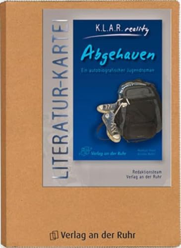 Abgehauen, K.L.A.R. reality - Literatur-Kartei