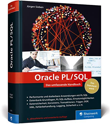Oracle PL/SQL: Das umfassende Handbuch für Datenbankentwickler