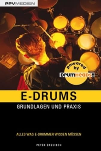 E-Drums. Grundlagen und Praxis