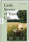 Little Stories of Your Life: Entdecke besondere Momente, erzähle deine Geschichte, teile deine Welt. Storytelling und Fotografie