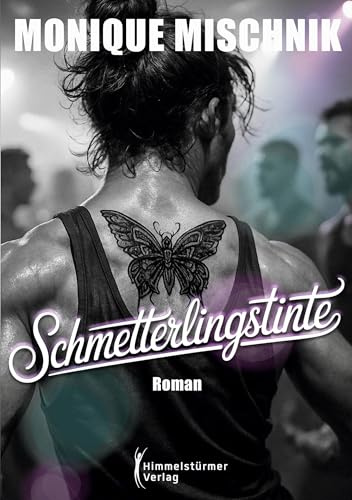 Schmetterlingstinte: Queere New-Adult-Romance zwischen Tattoos, Trauma und Vertrauen
