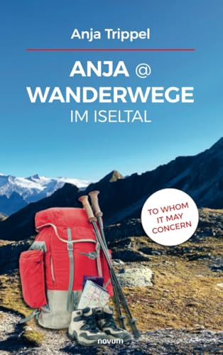Anja @ Wanderwege im Iseltal: To Whom It May Concern 1.Auflage
