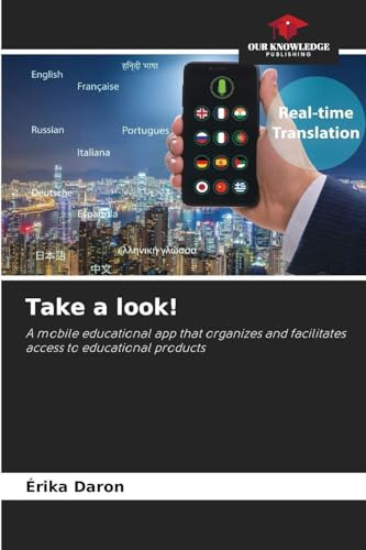 Take a look!: A mobile educational app that organizes and facilitates access to educational products