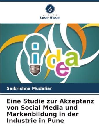 Eine Studie zur Akzeptanz von Social Media und Markenbildung in der Industrie in Pune