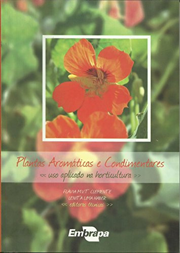 Plantas Aromaticas E Condimentares: Uso Aplicado Na Horticultura