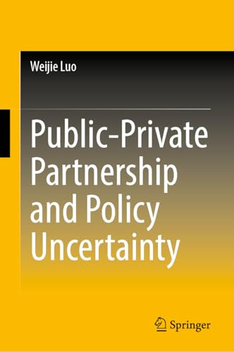 Public-Private Partnership and Policy Uncertainty