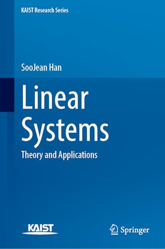 Linear Systems: Theory and Applications (KAIST Research Series)