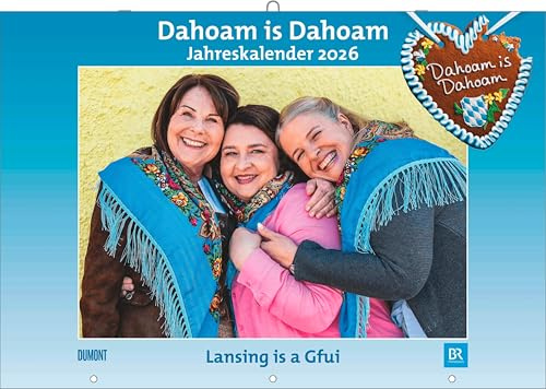 DUMONT - Dahoam is Dahoam 2026 – Broschürenkalender zur BR-Serie – Wandkalender 42 x 29 cm mit Jahresplaner: Dahoam in Bayern