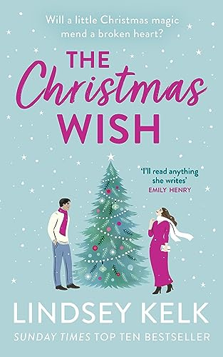 The Christmas Wish: the hilarious new festive Christmas romance from the Sunday Times bestselling author