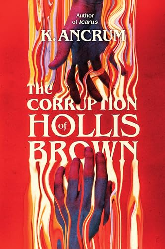 The Corruption of Hollis Brown: A Psychological Queer YA Thriller Where Two Boys Share One Body