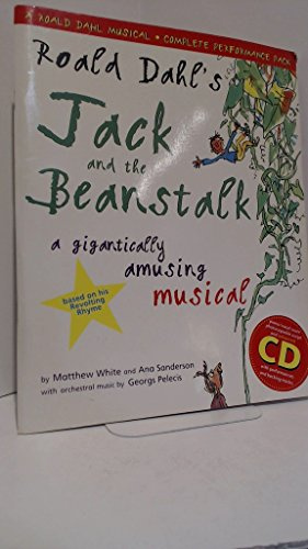 Roald Dahl's Jack and the Beanstalk (Complete Performance Pack: Book + Enhanced CD): A gigantically amusing musical (Collins Musicals)