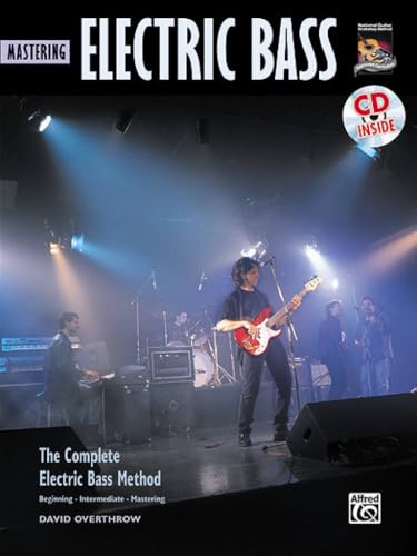 The Complete Electric Bass Method: Mastering Electric Bass: (incl. Online Code)