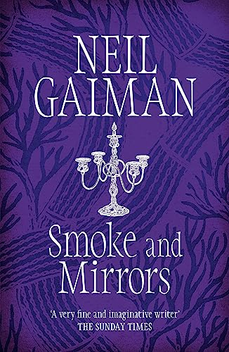 Smoke and Mirrors: Short Fictions and Illusions