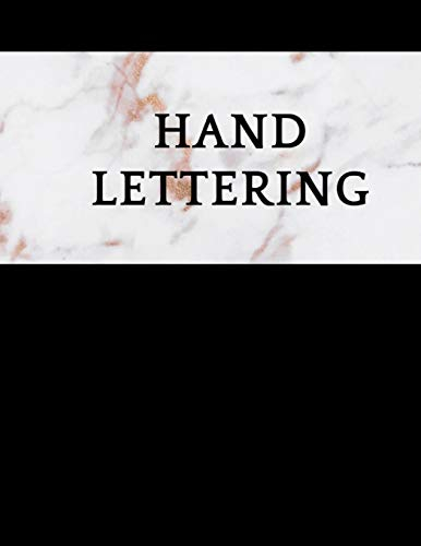 Handlettering: schön schreiben lernen, Übungsheft mit 120 leeren Seiten