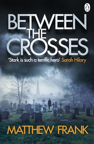 Between the Crosses: 2 (Joseph Stark, 2)