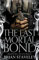 The Last Mortal Bond: Chronicles of the Unhewn Throne 03 (Chronicle of the Unhewn Throne, 3)