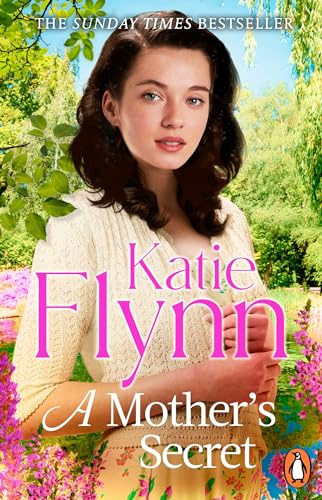 A Mother's Secret: The brand new emotional and heartwarming historical romance novel from the Sunday Times bestselling author: 2