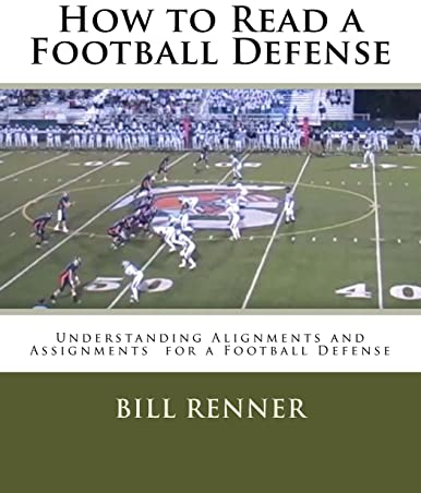 How to Read a Football Defense: Understanding Alignments and Assignments for a Football Defense