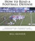How to Read a Football Defense: Understanding Alignments and Assignments for a Football Defense