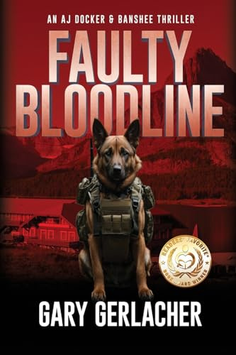 Faulty Bloodline: An AJ Docker and Banshee Thriller (An AJ Docker Medical Thriller, Band 2)